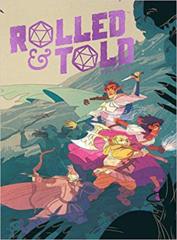 Rolled & Told: Vol. 1